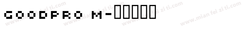 goodpro m字体转换